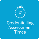Credentialling Processing Times